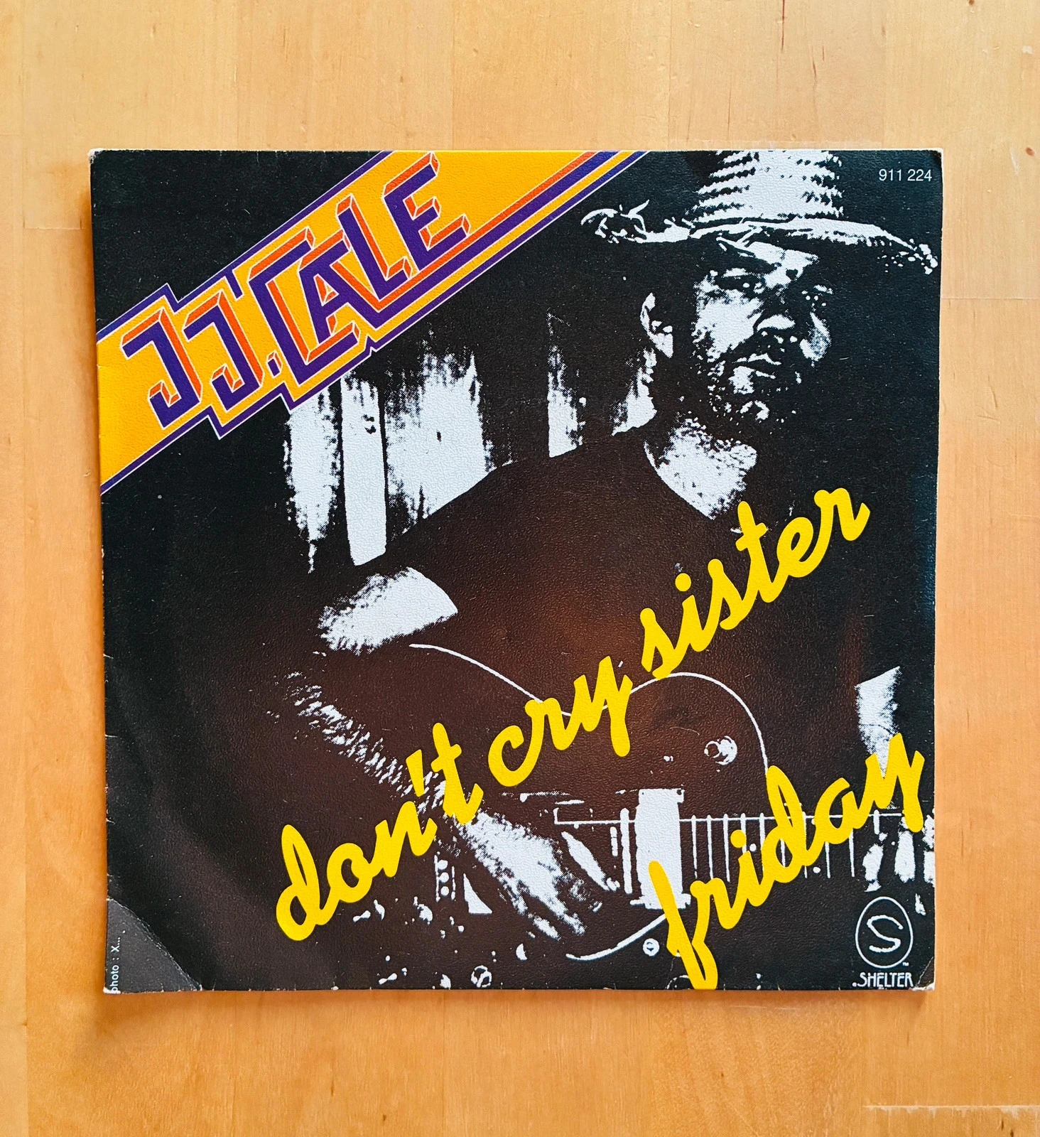 Disque vinyle 45T JJ Cale Don’t cry Sister.